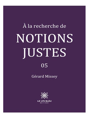 cover image of À la recherche de notions justes--Tome 5